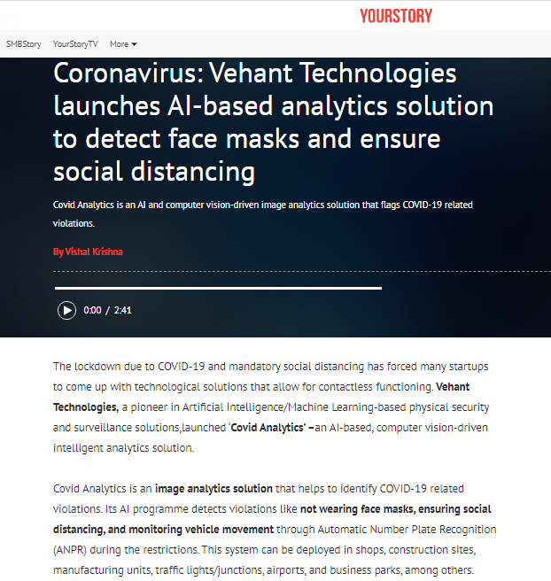 Yourstory features Vehant's COVID Analytics™ - AI based Intelligent Analytics Solutions, the newest addition to our product portfolio.